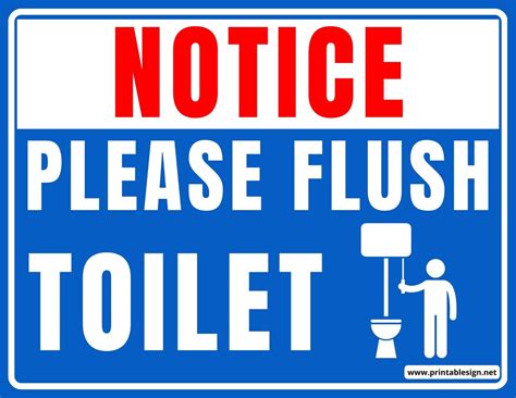 please flush the toilet signage|flush the toilet signs printable.